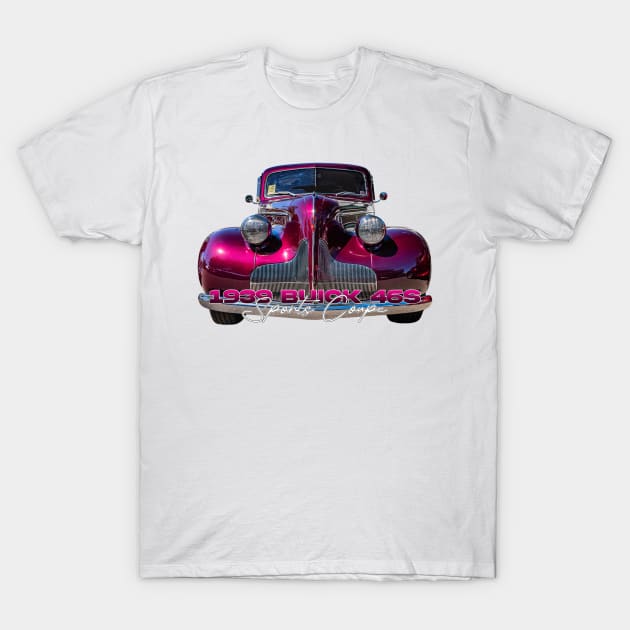 1939 Buick 46S Sports Coupe T-Shirt by Gestalt Imagery